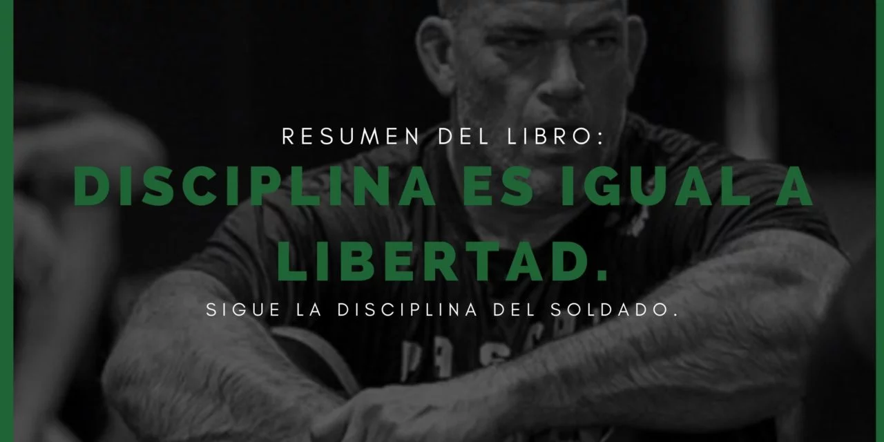 Libro «Disciplina es Igual a Libertad»: Conoce la Disciplina del Soldado. Resumen.