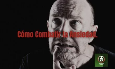 Cómo Combatir a La Ansiedad.